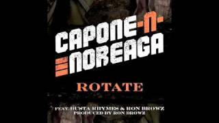 Capone-N-Noreaga feat. Busta Rhymes &amp; Ron Browz &quot;Rotate&quot;