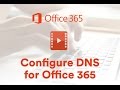 Office 365 Configuring DNS Records