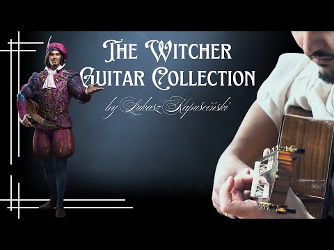 THE WITCHER Games Music | Classical Guitar Collection | Łukasz Kapuściński