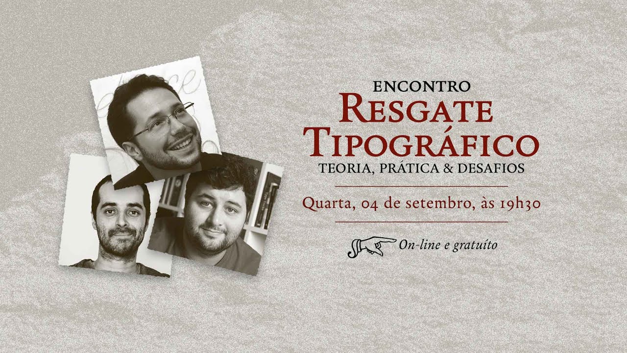 Resgate Tipográfico: Teorias, práticas e desafios