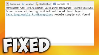 How To Fix Error Occurred During Initialization of Boot Layer Java Eclipse