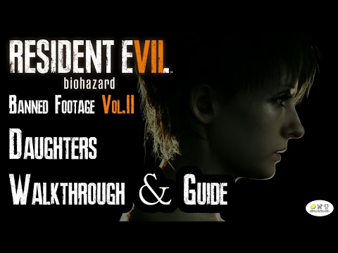 Resident Evil 7 - DLC Vol.2 Daughters! Guide to True Ending.