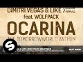 Dimitri Vegas & Like Mike ft. Wolfpack - Ocarina ...