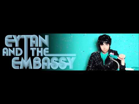 Eytan and the Embassy - Everything Changes