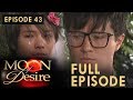 Moon Of Desire Full Episode 43