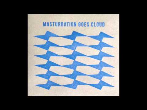 Masturbation Goes Cloud - The Figs Figs and The Tub Tub