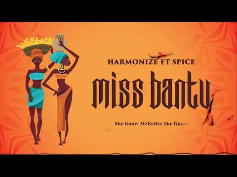 Harmonize Ft. Spice - Miss Bantu (Official Lyrics Video)
