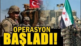 SURİYE OPERASYONU BAŞLADI! BU GECE ÇOK UZUN OLACAK!