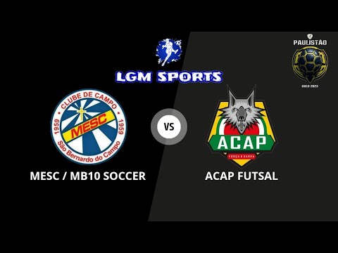 MESC 7 X 0 ACAP FUTSAL - SUB 10 - PAULISTÃO GOLD 2023