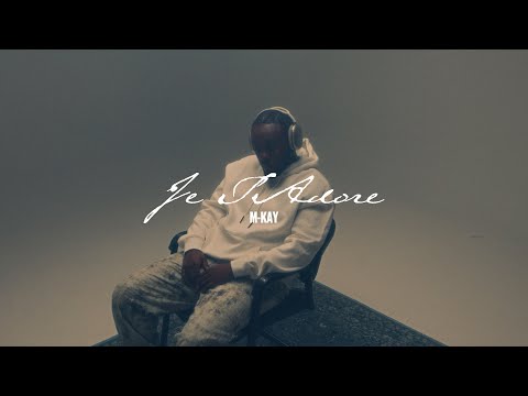 M-Kay - Je t'adore (Clip Officiel)