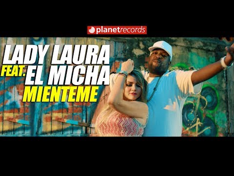 LADY LAURA Feat. EL MICHA - Mienteme [Oficial Video By Helier Muñoz] Cubaton 2017 2018