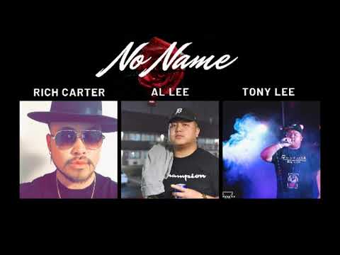"No Name" - Rich Carter x Al Lee x Tony Lee (Beat Prod. by: Raspo Beats)