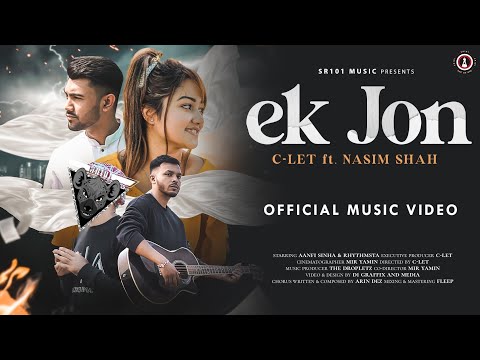 Ek Jon | C-let ft. Nasim Shah | AANFI & RHYTHMSTA | 4K Music Video 2023