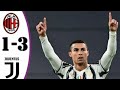 AC Milan vs Juventus 1-3 Extended Highlights & All Goals HD
