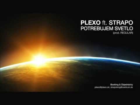 PLEXO ft. STRAPO - POTREBUJEM SVETLO (prod. REGULAR)