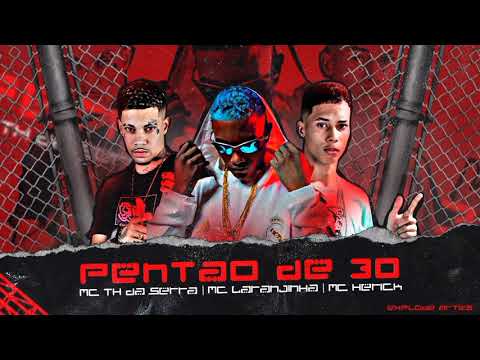 MC HERICK E MC TH DA SERRA E LARANJINHA , PENTAO DE 30 (BREGAFUNK ) #TIKTOK