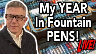 A Year in Fountain Pens!