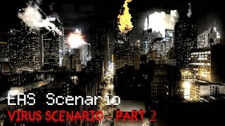 EAS Scenario - Virus Scenario Part 2
