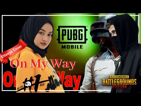 On My Way - Alan Walker Ft Sabrina Carpenter&Farruko Indo part Vers,Cover by Eltasya Natasha Lyrics