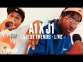 A1 x J1 - Latest Trends (Live | Vevo DSCVR)