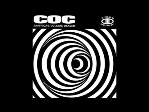 Corrosion of Conformity - America's Volume Dealer - Full Album