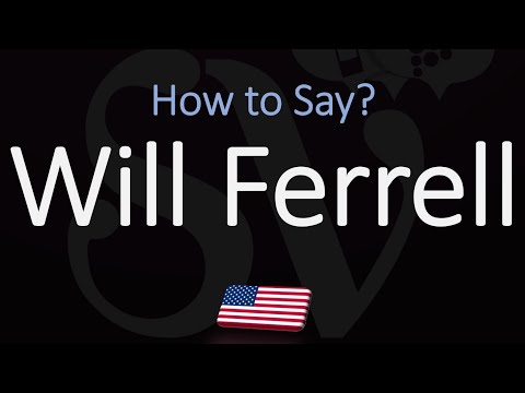 How to Pronounce Will Ferrell? (CORRECTLY)