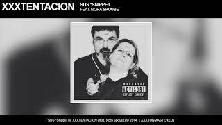 XXXTENTACION - SDS *Snippet (feat. Nyora Spouse)( Official Instrumnetal)