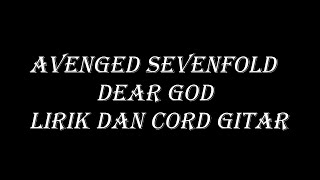 Download lagu DEAR GOD..AVENGED SEVENFOLD..lirik dan kunci gitar mp3