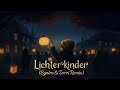 Lichterkinder - Lichterkinder (Syniro & Zorri Remix)