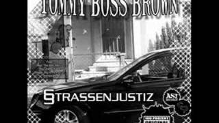 Tommy Boss Brown feat. Mad Tha Mac Mer10 - §trassenjustiz