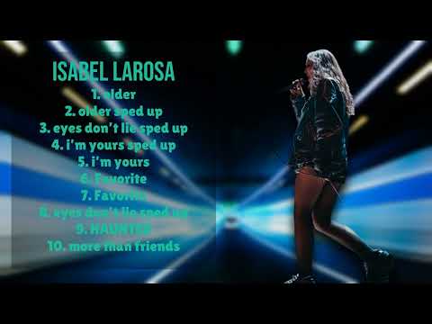 Isabel LaRosa-Prime picks for your playlist-Premier Tracks Mix-Alike