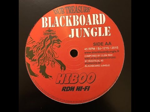 BLACKBOARD JUNGLE - BJ10215 - RDH Hifi - Hiboo + Part 2 (12 inch)