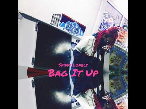 Spiffy Lonely - Bag It Up