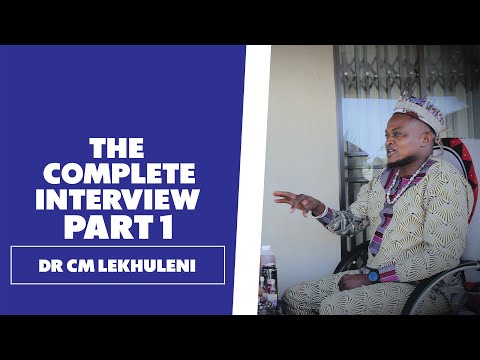 Dr CM Lekhuleni - The Full Interview (Part 1)