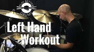 Left Hand Workout /// Play Better Drums w/ Louie Palmer