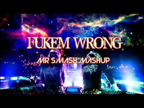 I.GOT.U vs. BROHUG - FUKEM WRONG (MrSmash MASHUP)