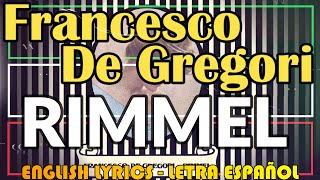 RIMMEL - Francesco De Gregori 1975 (Letra Español, English Lyrics, Testo italiano)