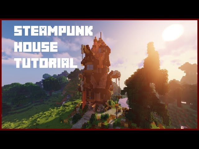 7 best Minecraft steampunk house designs