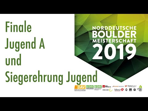 Norddeutsche Bouldermeisterschaft 2019 - Finale Jugend A und Siegerehrung der Jugend