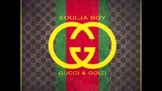 Soulja Boy- Gucci &amp; Gold [Instrumental]