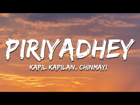 Piriyadhey (Lyrics) - Vishal Chandrashekhar ,Kapil Kapilan, Chinmayi (Sita Ramam)