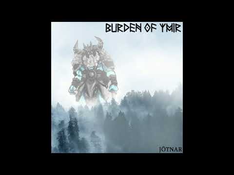 Burden of Ymir - Jötnar (Full Length: 2019)