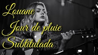 Louane - Jour de pluie (Subtitulos en español)