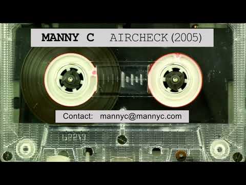 Manny C - Double AirCheck from 2005