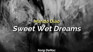 Mando Diao - Sweet Wet Dreams (Sub)