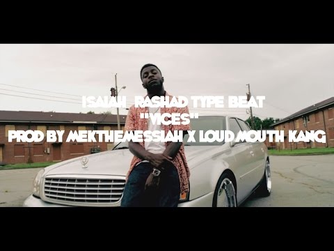 Isaiah Rashad Type Beat - Vices (Prod By LOUDMOUF MEK x LOUDMOUF KANG)