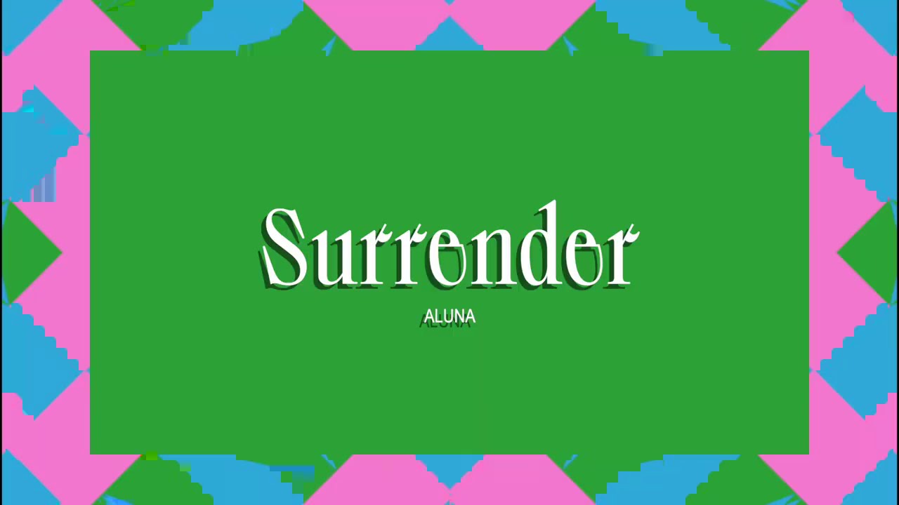 Aluna - Surrender