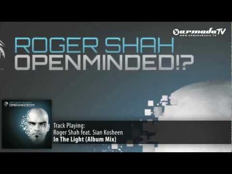Roger Shah & Sian Kosheen - In The Light (Album Mix)