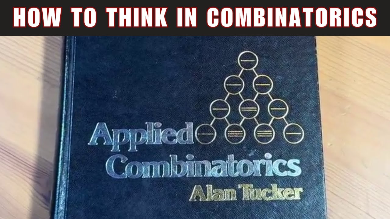 How to Think in Combinatorics (For Self-Study)