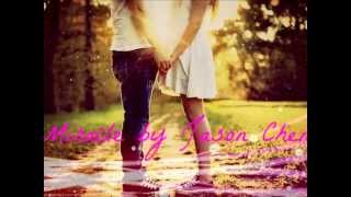 Jason Chen - Miracle